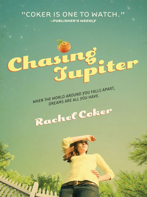 Title details for Chasing Jupiter by Rachel Coker - Wait list